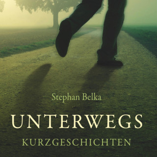 Stephan Belka: Unterwegs