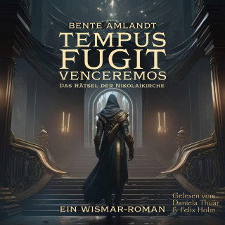 Bente Amlandt: Tempus fugit venceremos - Das Rätsel der Nikolaikirche