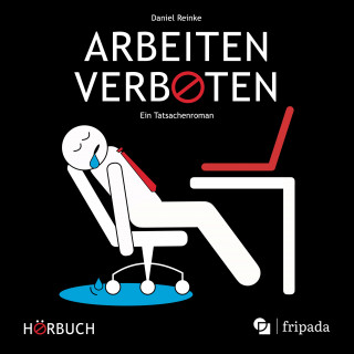 Daniel Reinke: Arbeiten verboten