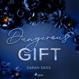 Sarah Saxx: Dangerous Gift