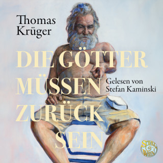 Thomas Krüger: Die Götter müssen zurück sein