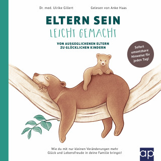 Dr. med. Ulrike Gillert: ELTERN SEIN LEICHT GEMACHT