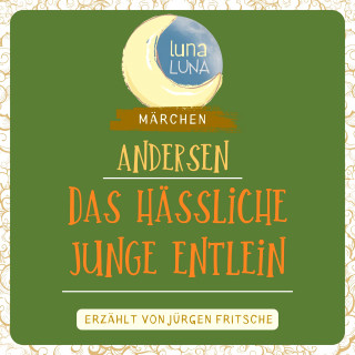 Hans Christian Andersen, Luna Luna: Das hässliche junge Entlein