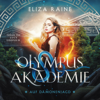 Eliza Raine, Fantasy Hörbücher, Winterfeld Verlag: Olympus Akademie 3 - Fantasy Hörbuch