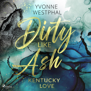 Yvonne Westphal: Dirty Like Ash