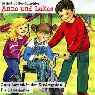 Rahel Hennemann, Jonas Dicke: Anna kommt in den Kindergarten - Folge 1
