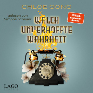 Chloe Gong: Welch unverhoffte Wahrheit