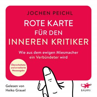 Jochen Peichl: Rote Karte für den inneren Kritiker