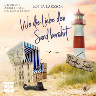 Lotta Larsson: Wo die Liebe den Sand berührt