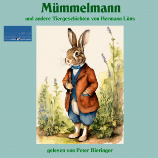 Hermann Löns: Mümmelmann und andere Tiergeschichten