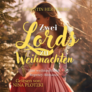 Christin Hertzberg: Zwei Lords zu Weihnachten
