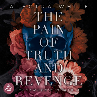 Alectra White: The Pain of Truth and Revenge. November's Death 3
