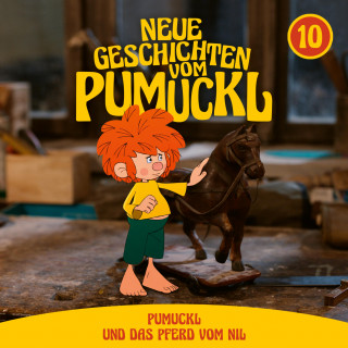 Moritz Binder, Korbinian Dufter, Matthias Pacht, Angela Strunck, Katharina Köster: 10: Pumuckl und das Pferd vom Nil (Neue Geschichten vom Pumuckl)