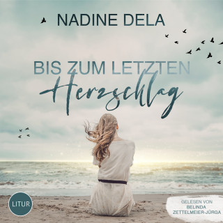 Nadine Dela: Bis zum letzten Herzschlag