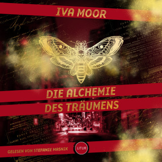 Iva Moor: Die Alchemie des Träumens