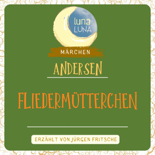 Hans Christian Andersen, Luna Luna: Fliedermütterchen