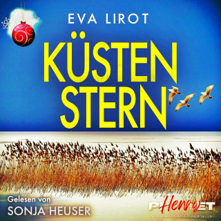 Eva Lirot: KÜSTENSTERN: Ostseekrimi - Weihnachtskrimi (Die Kommissarin auf der Insel, Band 6)