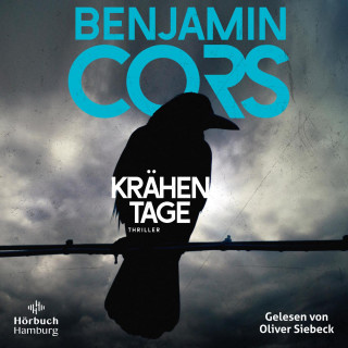 Benjamin Cors: Krähentage (Gruppe 4 ermittelt 1)