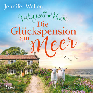 Jennifer Wellen: Hollywell Hearts: Die Glückspension am Meer