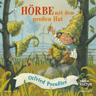 Otfried Preußler: Hörbe mit dem großen Hut