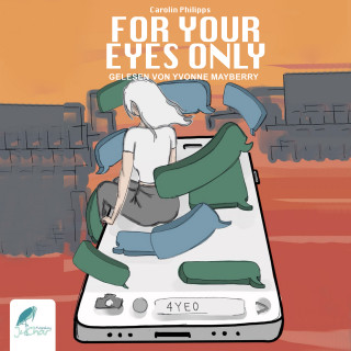 Carolin Philipps: For Your Eyes Only
