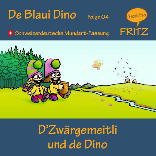 Gschichtefritz: D'Zwärgemeitli und de Dino