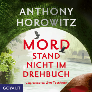 Anthony Horowitz: Mord stand nicht im Drehbuch. Hawthorne ermittelt [Band 4]