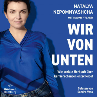 Natalya Nepomnyashcha: Wir von unten