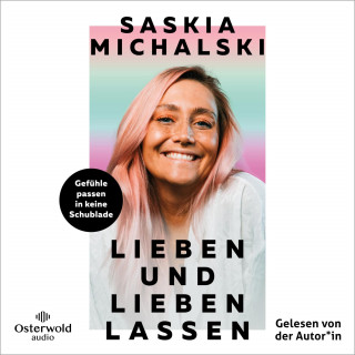 Saskia Michalski: Lieben und lieben lassen