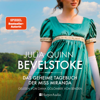 Julia Quinn: Bevelstoke – Das geheime Tagebuch der Miss Miranda (ungekürzt)