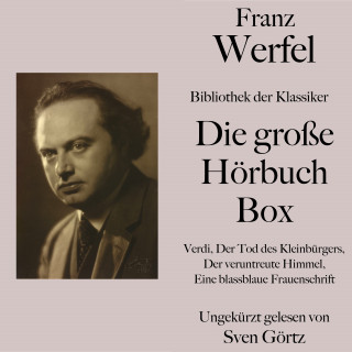 Franz Werfel: Franz Werfel: Die große Hörbuch Box