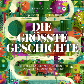 Kevin DeYoung: Die größte Geschichte
