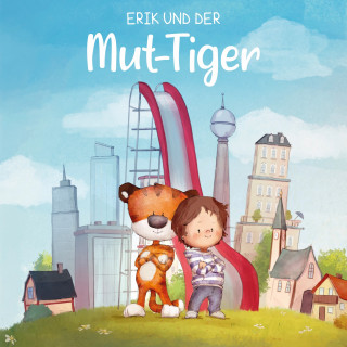 Laura Finzi: Erik und der Mut-Tiger