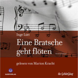 Inge Lütt: eine Bratsche geht flöten