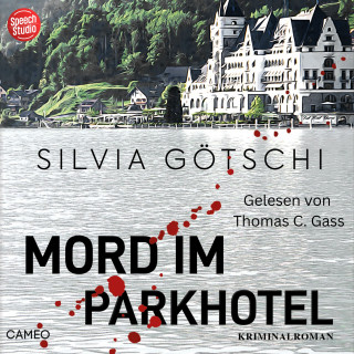 Silvia Götschi: Mord im Parkhotel