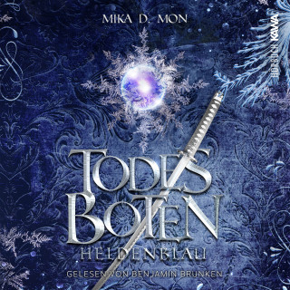 Mika D. Mon: Todesboten - Heldenblau