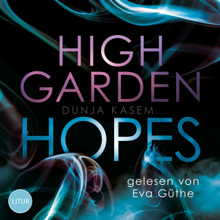Dunja Kasem: High Garden Hopes