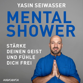 Yasin Seiwasser, Simon Biallowons: Mental Shower