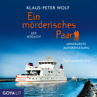 Klaus-Peter Wolf: Ein mörderisches Paar. Der Verdacht [Band 2 (Ungekürzt)]