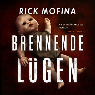 Rick Mofina: Brennende Lügen