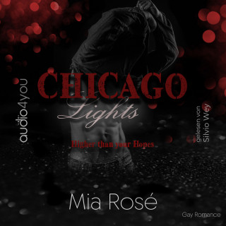 Mia Rosé: Chicago Lights Teil 2