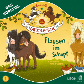 Suza Kolb: Die Haferhorde - Flausen im Schopf (Hörspiel zu Band 1)
