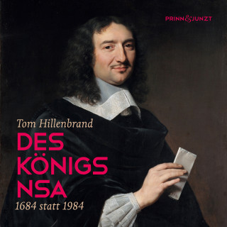 Tom Hillenbrand: Des Königs NSA