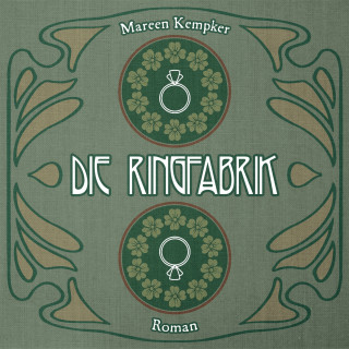 Mareen Kempker: Die Ringfabrik