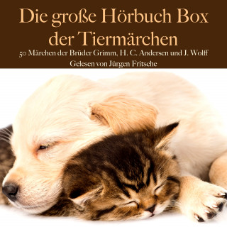 Hans Christian Andersen, Jürgen Fritsche, Johann Wolff, Gebrüder Grimm, Luna Luna: Die große Hörbuch Box der Tiermärchen