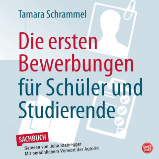 Tamara Schrammel: Die ersten Bewerbungen für Schüler und Studierende