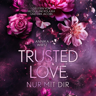 Annika Wirtz: Trusted Love