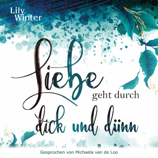 Lily Winter: Liebe geht durch dick und dünn