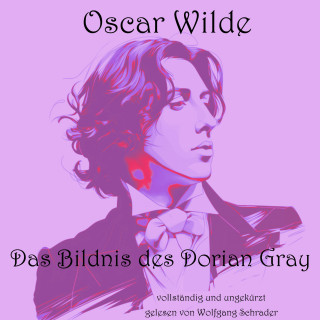 Oscar Wilde: Das Bildnis des Dorian Gray