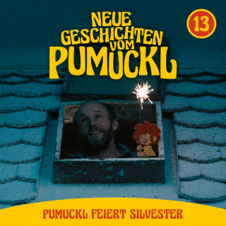 Moritz Binder, Matthias Pacht, Korbinian Dufter, Angela Strunck, Katharina Köster: 13: Pumuckl feiert Silvester (Neue Geschichten vom Pumuckl)